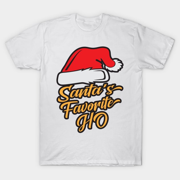 Santas Favorite Ho T-Shirt by MZeeDesigns